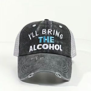 “I’ll Bring The Alcohol” Hat